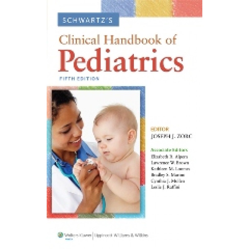 Schwartz's Clinical Handbook of Pediatrics 5th edition